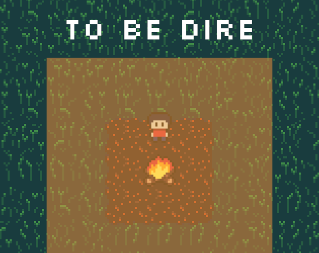TO BE DIRE cover art